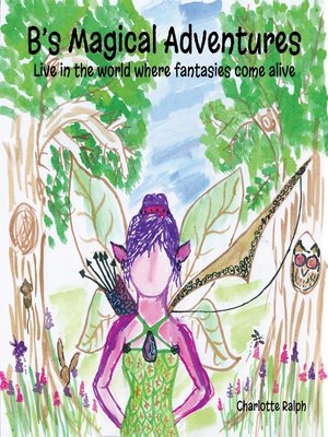 cover image of B's Magical Adventures